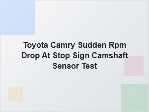 Diagnosing Sudden Rpm Drop in a Toyota Camry