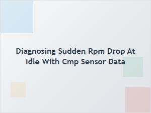Diagnosing Sudden Rpm Drop Using Cmp Sensor Data